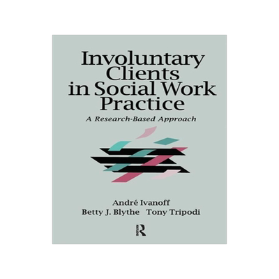 预订 Involuntary Clients in Social Work Practice