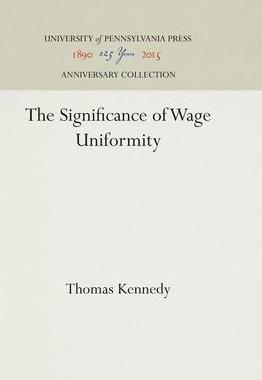 [预订]The Significance of Wage Uniformity 9781512812572