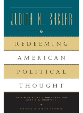 预订 Redeeming American Political Thought 美利融合思想复兴: 9780226753485
