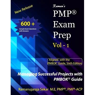 预订 Raman’s PMP Exam Prep Vol 1 aligned with the PMBOK Guide, Sixth Edition: Raman’s PMP EXAM PREP VOL1: 978172102997