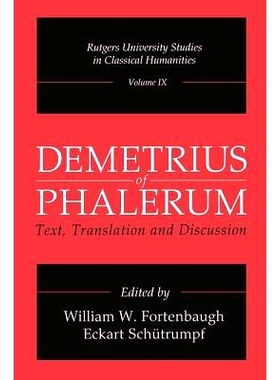 预订 Demetrius of Phalerum: Text, Translation and Discussion: 9781138509061
