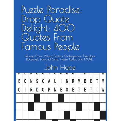 预订 Puzzle Paradise: Drop Quote Delight: 400 Quotes From Famous People: Quotes From: Albert Einstein, Shakespeare, Theo