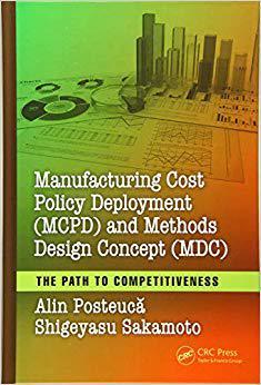 【预售】Manufacturing Cost Policy Deployment (MCPD) and Methods Design Concept (MDC)