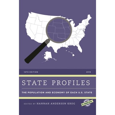 预订 State Profiles 2018: The Population and Economy of Each U.S. State, 10th Edition 国家概况2018:美国每个州的人口和经