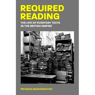Life Texts Required The 必读：大英帝国 9780691257709 预订 Empire Reading the Everyday 日常文本生活 British