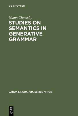 [预订]Studies on Semantics in Generative Grammar 9783110154139