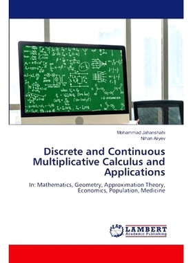 预订 Discrete and Continuous Multiplicative Calculus and Applications: 9786207639090