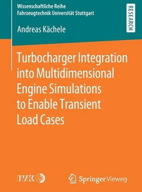 【预订】Turbocharger Integration into Multidimensional Engine Simulations to Enable Transient Load Cases