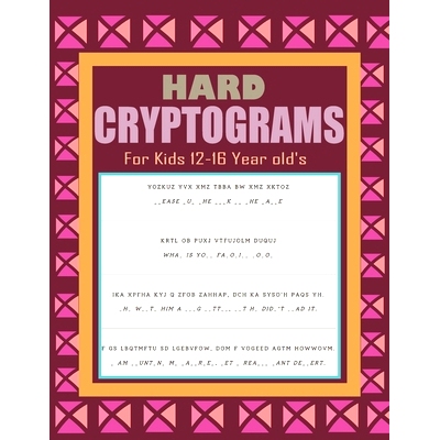 预订 Hard Cryptograms For Kids 12-16 Year old’s: Large Print Interesting Cryptoquips Puzzle Book: 9798321739228