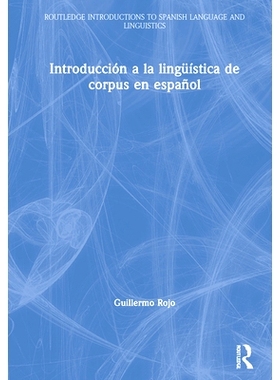 预订 Introducción a la lingüística de corpus en español 西班牙文语种简介: 9780367635855