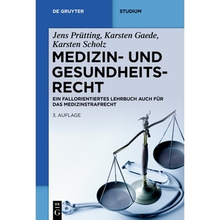 das 卫生法：一本以案例为 Gesundheitsrecht Lehrbuch auch fallorientiertes und Ein Medizinstrafrecht 预订 für Medizin