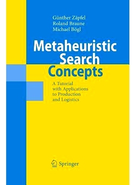 预订 Metaheuristic Search Concepts: A Tutorial with Applications to Production and Logistics: 9783642425110