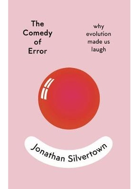 预订 The Comedy of Error: why evolution made us laugh 错误喜剧: 9781913348182