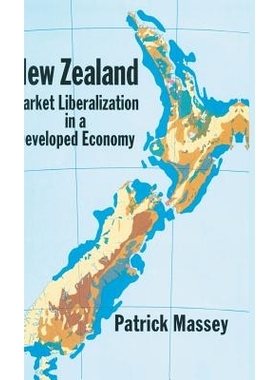 预订 New Zealand: Market Liberalization in a Developed Economy: 9780333633489