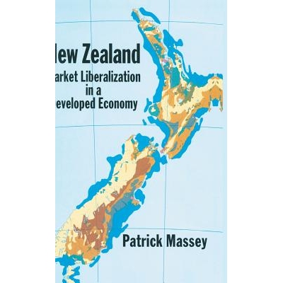预订 New Zealand: Market Liberalization in a Developed Economy: 9780333633489