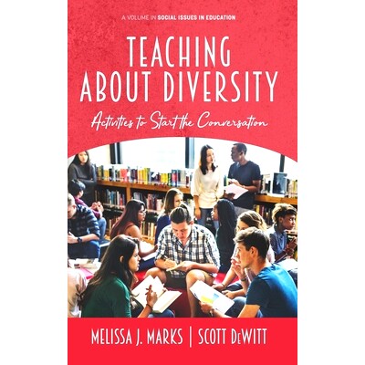 预订 Teaching About Diversity: Activities to Start the Conversation (hc): 9781648020773