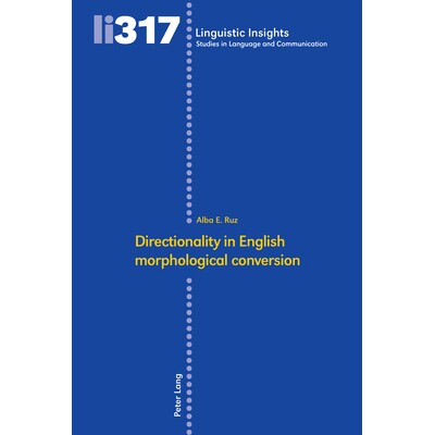 预订 Directionality in English morphological conversion 英语形态转换中的方向性: 9783034357883