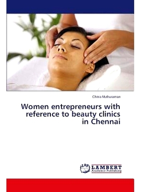预订 Women entrepreneurs with reference to beauty clinics in Chennai: 9783659745287