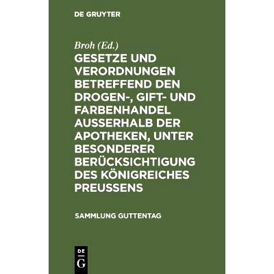 预订 Gesetze und Verordnungen betreffend den Drogen-, Gift- und Farbenhandel ausserhalb der Apotheken, unter besonderer