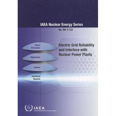 预订 Electric Grid Reliability and Interface with Nuclear Power Plants: 9789201261106