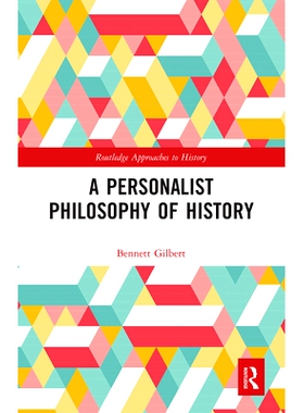预订 A Personalist Philosophy of History 个人化的历史哲学: 9780367662356