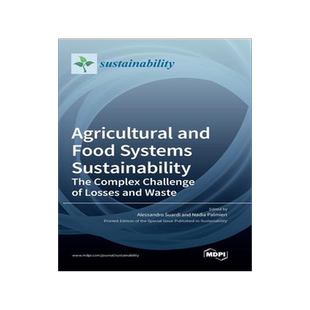 [预订]Agricultural and Food Systems Sustainability: The Complex Challenge of Losses andWaste 9783036560137