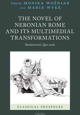 【预订】The Novel of Neronian Rome and its Multimedial Transformations