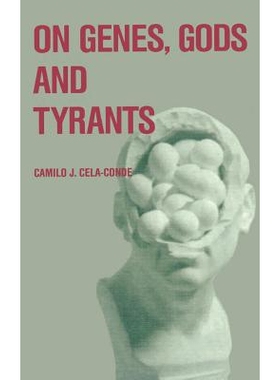 预订 On Genes, Gods and Tyrants: The Biological Causation of Morality: 9781556080241