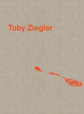 预订 Toby Ziegler: From The Assumption of the Virgin to Widow, Orphan Control: 9783863352424