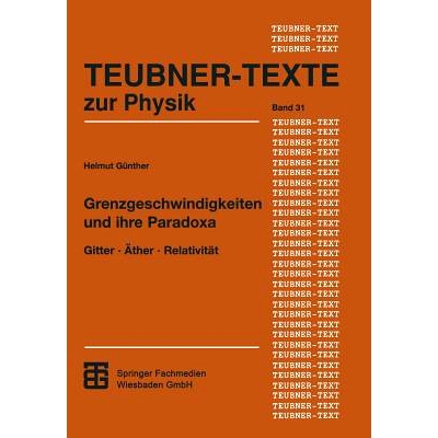 预订 Grenzgeschwindigkeiten und ihre Paradoxa: Gitter · Äther · Relativität: 9783815430293