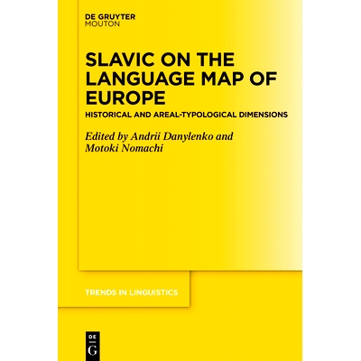预订 Slavic on the Language Map of Europe: Historical and Areal-Typological Dimensions 欧洲语言地图上的斯拉夫语：历史和