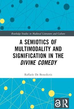 [预订]A Semiotics of Multimodality and Signification in the Divine Comedy 9781032497334