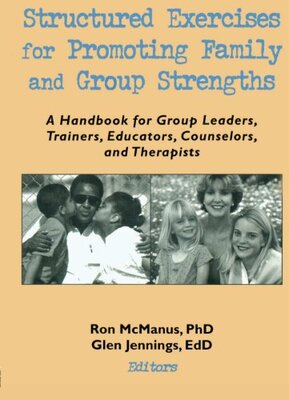 【预订】Structured Exercises for Promoting Family and Group Strengths