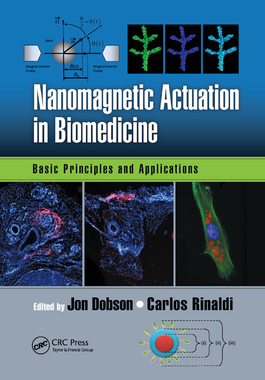 【预订】Nanomagnetic Actuation in Biomedicine: Basic Principles and Applications