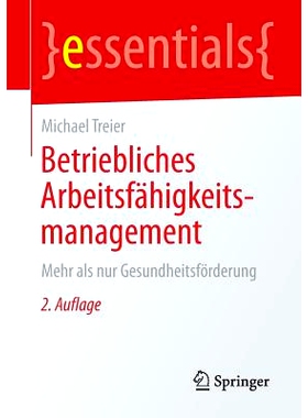 预订 Betriebliches Arbeitsfähigkeitsmanagement: Mehr als nur Gesundheitsförderung: 9783658131012