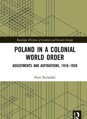 [预订]Poland in a Colonial World Order 9780367675288
