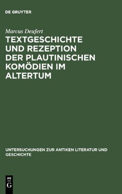 【预订】Textgeschichte und Rezeption der plautinischen Komödien im Altertum 9783110173369