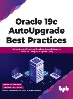 [预订]Oracle 19c AutoUpgrade Best Practices 9789391030902
