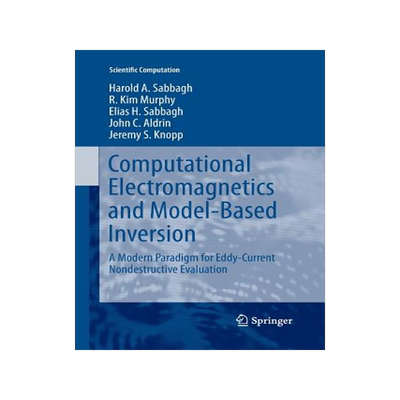[预订]Computational Electromagnetics and Model-Based Inversion