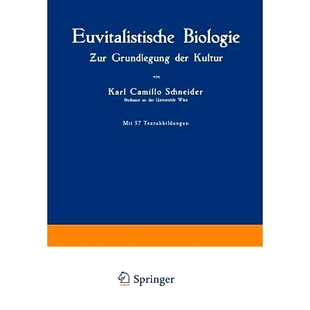 Zur Biologie Grundlegung der 9783642518959 预订 Kultur Euvitalistische