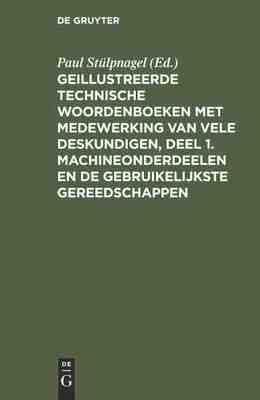 【预订】Geillustreerde Technische Woordenboeken met medewerking van vele Des 9783486746310