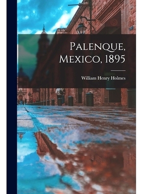 预订 Palenque, Mexico, 1895: 9781014547644