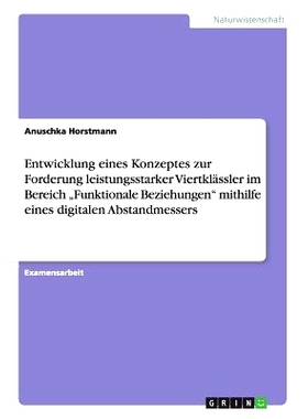 预订 Entwicklung eines Konzeptes zur Forderung leistungsstarker Viertklässler im Bereich 