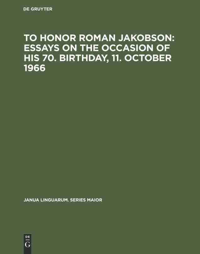【预订】To honor Roman Jakobson : essays on the occasion of his 70. birthday 9783111229584