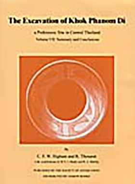 预订 Excavation of Khok Phanom Di, 7: Summary and Conclusions: 9780854312825