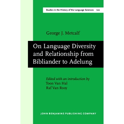预订 On Language Diversity and Relationship from Bibliander to Adelung. 从彼勃里安德到阿德隆的语言多样性与亲缘关系: 9789