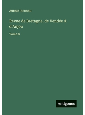 预订 Revue de Bretagne, de Vendée & d’Anjou: Tome 8: 9783563783337