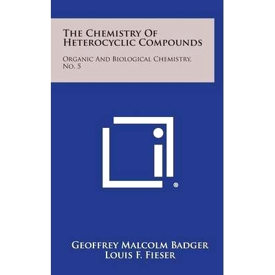 预订 The Chemistry Of Heterocyclic Compounds: Organic And Biological Chemistry, No. 5: 9781258620745