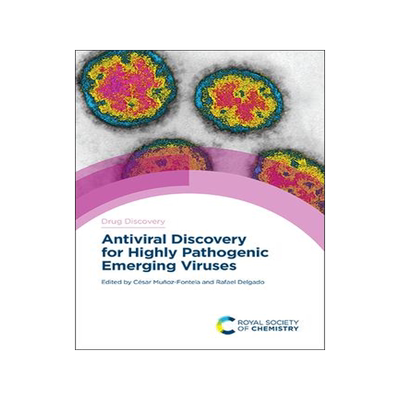 [预订]Antiviral Discovery for Highly Pathogenic Emerging Viruses 9781788015646