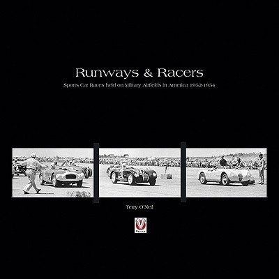 预订 Runways & Racers: Sports Car Races Held on Military Airfields in America 1952-1954: 9781845842550